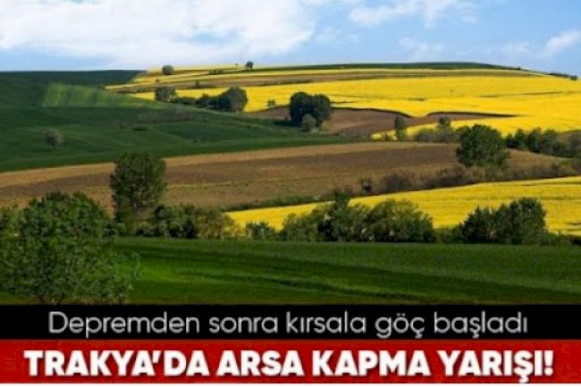 Trakya arsa, arazi yatırımı cazip kazandırır.